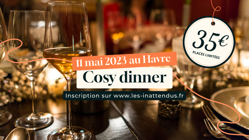 Cosy dinner le 11 mai à Caen